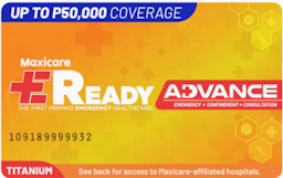 Maxicare EReady Advance Titanium Pre-paid HMO Card | Emergency Cases, Illnesses & Accident Coverage
